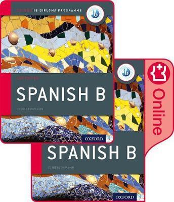 IB Spanish B Course Book Pack: Oxford IB Diploma Programme ( - Ana Valbuena