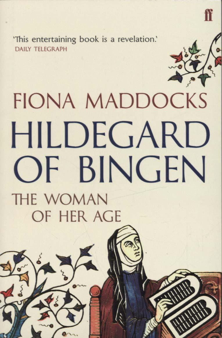 Hildegard of Bingen - Fiona Maddocks