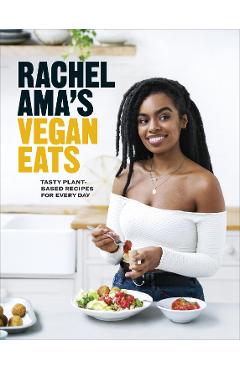 Poza produsului Rachel Ama's Vegan Eats - Rachel Ama