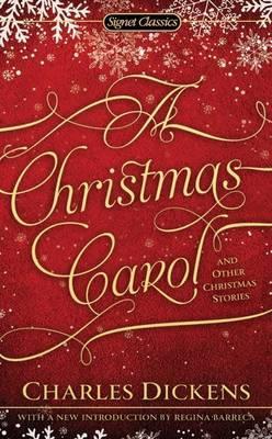 Christmas Carol and Other Christmas Stories - Charles Dickens