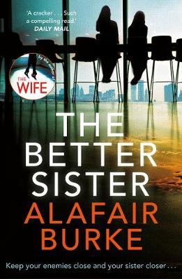 Better Sister - Alafair Burke