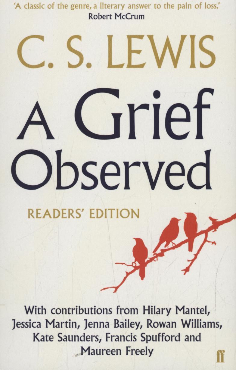 Grief Observed Readers' Edition - C.S. Lewis