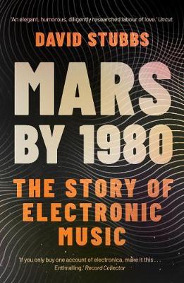 Mars by 1980 - David Stubbs