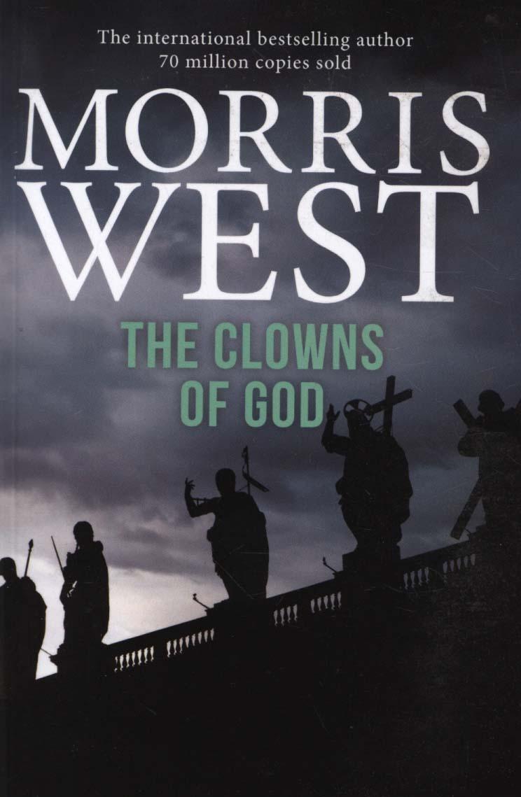 Clowns of God - Morris West