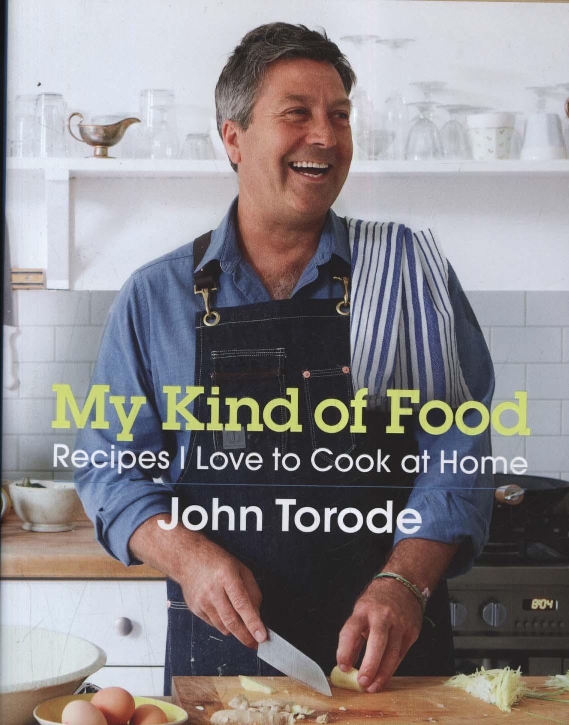 My Kind of Food - John Torode