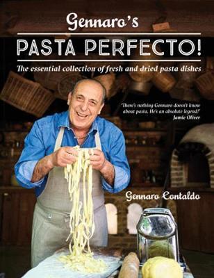 Gennaro's Pasta Perfecto! - Gennaro Contaldo