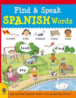 Find & Speak Spanish Words - Louise Millar