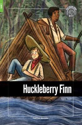 Huckleberry Finn - Foxton Reader Level-1 (400 Headwords A1/A - Mark Twain