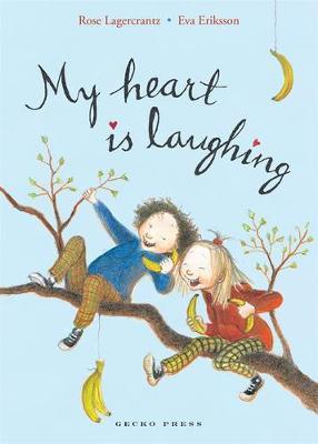 My Heart is Laughing - Rose Lagercrantz