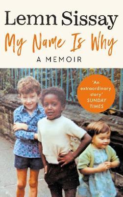 My Name Is Why - Lemm Sissay