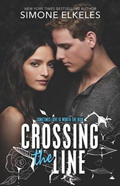 Crossing the Line - Simone Elkeles