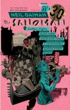 Sandman Volume 11: Endless Nights 30th Anniversary Edition - Neil Gaiman
