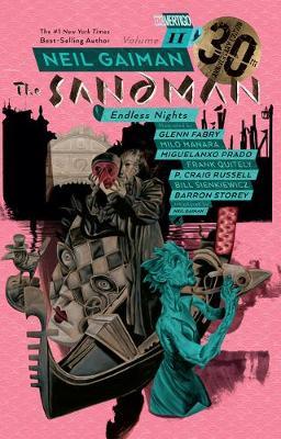 Sandman Volume 11: Endless Nights 30th Anniversary Edition - Neil Gaiman