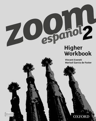 Zoom espanol 2 Higher Workbook (8 Pack) - Vincent Everett
