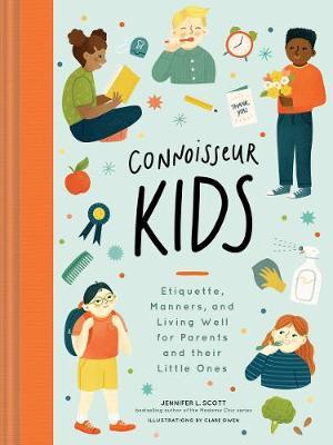 Connoisseur Kids - Jennifer L Scott