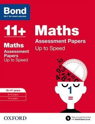 Bond 11+: Maths: Up to Speed Papers -  