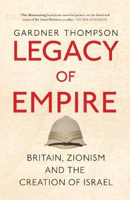 Legacy of Empire - Gardner Thompson
