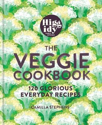 Higgidy - The Veggie Cookbook - Camilla Stephens