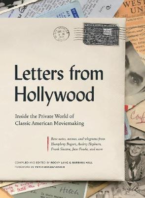 Letters from Hollywood:Inside the Private World of Classic A - Rocky Lang