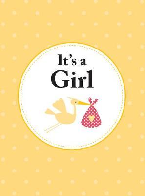 It's a Girl -  
