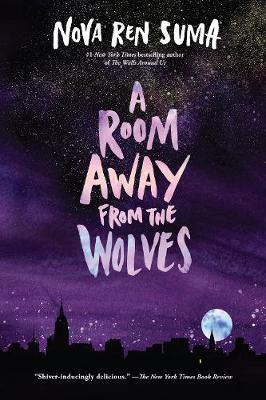 Room Away From the Wolves - Nova Ren Suma