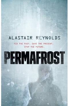 Permafrost - Alistair Reynolds