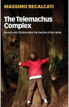 Poza produsului Telemachus Complex - Massimo Recalcati