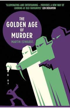 Poza produsului Golden Age of Murder - Martin Edwards