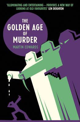 Golden Age of Murder - Martin Edwards