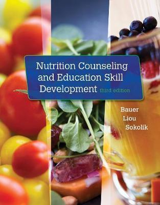 Nutrition Counseling and Education Skill Development - Carol Sokolik