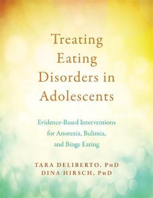 Treating Eating Disorders in Adolescents - Tara Deliberto