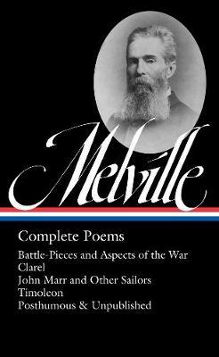 Herman Melville: Complete Poems - Herman Melville