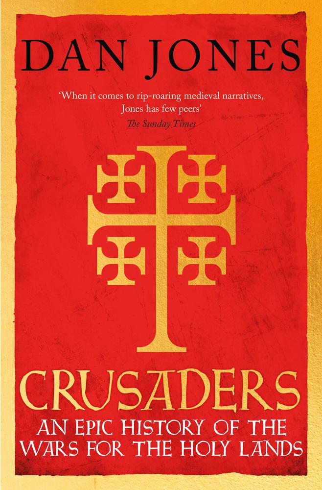 Crusaders - Dan Jones