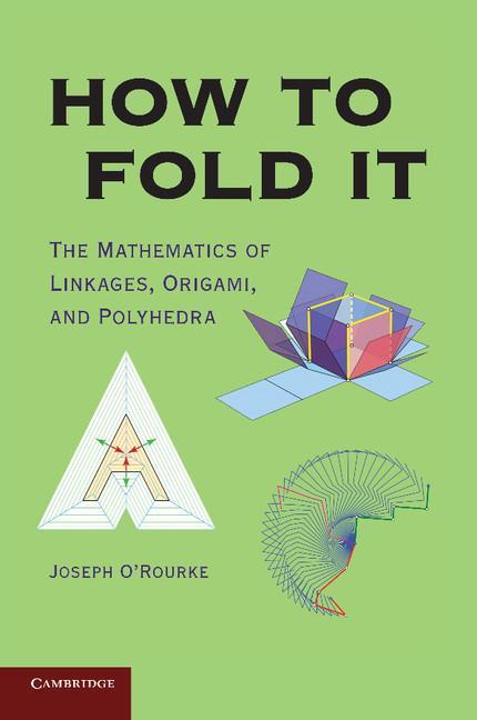 How to Fold It - Joseph O�Rourke