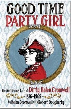 Poza produsului Good Time Party Girl - Helen Cromwell