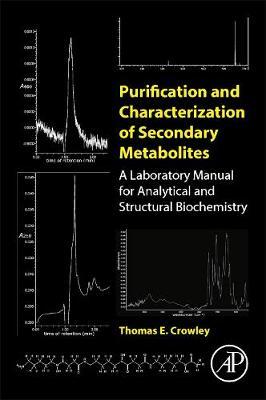 Purification and Characterization of Secondary Metabolites - Thomas Crowley