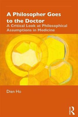 Philosopher Goes to the Doctor - Dien Ho