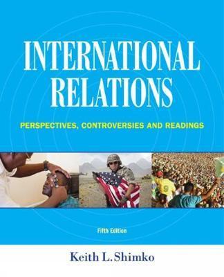 International Relations - Keith L Shimko