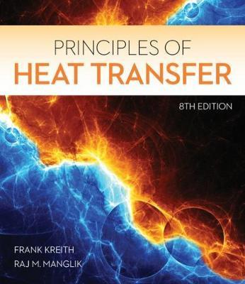 Principles of Heat Transfer - Frank K Kreith