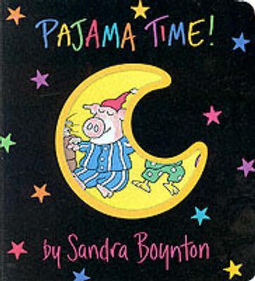 Pajama Time - Sandra Boynton