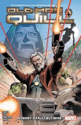 Old Man Quill Vol. 1: Nobody's Fault But My Own - Ethan Sacks
