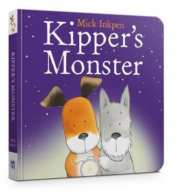 Kipper: Kipper's Monster - Mick Inkpen