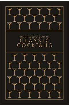 Little Black Book of Classic Cocktails -