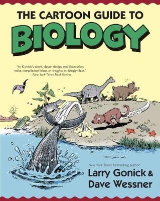 Cartoon Guide to Biology - Larry Gonick