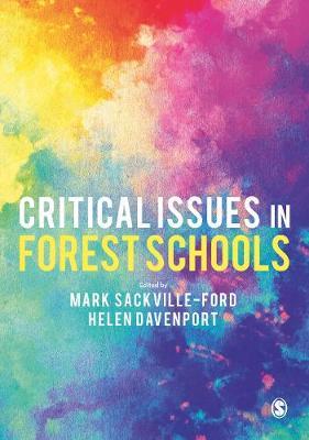 Critical Issues in Forest Schools - Mark Sackville-Ford