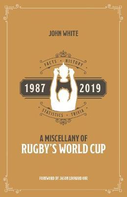 Miscellany of Rugby's World Cup - John White