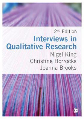 Interviews in Qualitative Research - Nigel King