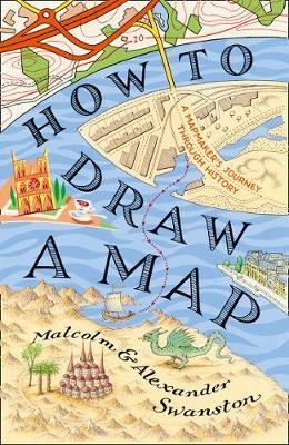 How to Draw a Map - Malcolm Swanston