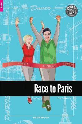 Race to Paris - Foxton Reader Starter Level (300 Headwords A - David Llewellyn
