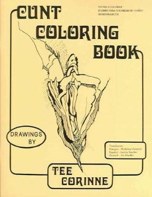 Cunt Coloring Book -  